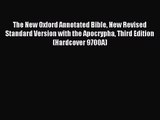 [PDF Download] The New Oxford Annotated Bible New Revised Standard Version with the Apocrypha