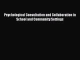 PDF Download Psychological Consultation and Collaboration in School and Community Settings