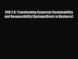 [PDF Download] CSR 2.0: Transforming Corporate Sustainability and Responsibility (SpringerBriefs