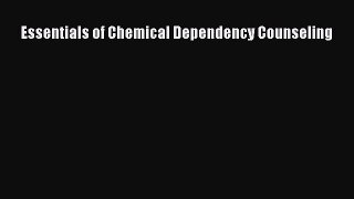 PDF Download Essentials of Chemical Dependency Counseling Read Online