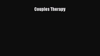 PDF Download Couples Therapy PDF Online