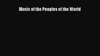 PDF Download Music of the Peoples of the World Download Full Ebook