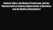 [PDF Download] Hooked: Ethics the Medical Profession and the Pharmaceutical Industry (Explorations