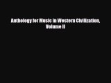 PDF Download Anthology for Music in Western Civilization Volume II PDF Full Ebook