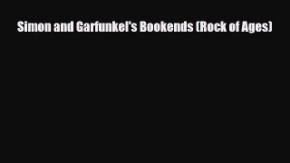 PDF Download Simon and Garfunkel's Bookends (Rock of Ages) Download Full Ebook