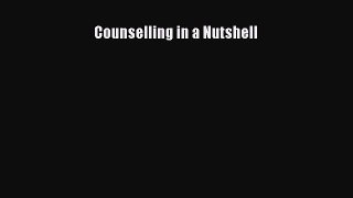 PDF Download Counselling in a Nutshell Read Online