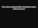 PDF Download 18th-Century Keyboard Music (Routledge Studies in Musical Genre) PDF Full Ebook