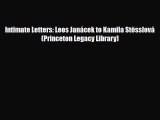 PDF Download Intimate Letters: Leos Janácek to Kamila Stösslová (Princeton Legacy Library)
