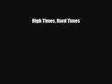 PDF Download High Times Hard Times Download Online
