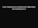 PDF Download Linear Optimization and Extensions (Algorithms and Combinatorics) Read Full Ebook