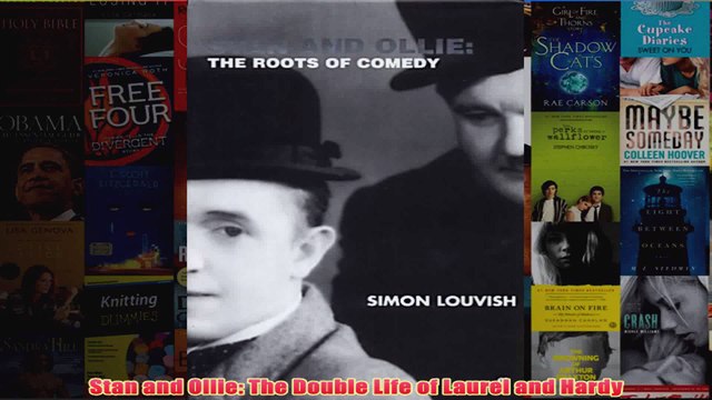 Stan and Ollie The Double Life of Laurel and Hardy
