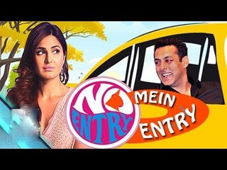 Salman Khan-Katrina Kaif In No Entry Mein Entry?
