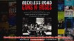 Reckless Road Guns n Roses and the Making of Appetite for Destruction
