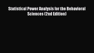 PDF Download Statistical Power Analysis for the Behavioral Sciences (2nd Edition) Read Online