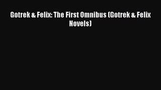 [PDF Download] Gotrek & Felix: The First Omnibus (Gotrek & Felix Novels) [Download] Online