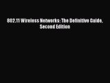 [PDF Download] 802.11 Wireless Networks: The Definitive Guide Second Edition [Download] Online