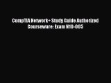 [PDF Download] CompTIA Network  Study Guide Authorized Courseware: Exam N10-005 [PDF] Full