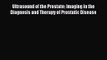 PDF Download Ultrasound of the Prostate: Imaging in the Diagnosis and Therapy of Prostatic