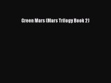 [PDF Download] Green Mars (Mars Trilogy Book 2) [PDF] Full Ebook