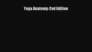 [PDF Download] Yoga Anatomy-2nd Edition [PDF] Full Ebook