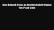 PDF Download Dave Brubeck: Points on Jazz (Jazz Ballet) Original Two-Piano Score PDF Online