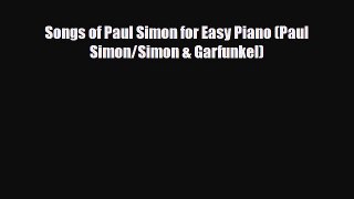 PDF Download Songs of Paul Simon for Easy Piano (Paul Simon/Simon & Garfunkel) PDF Full Ebook