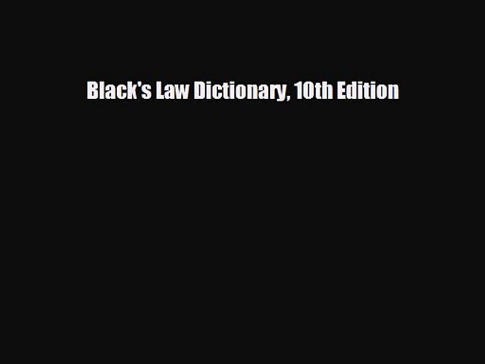 [PDF Download] Black's Law Dictionary 10th Edition [Download] Online