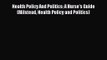 [PDF Download] Health Policy And Politics: A Nurse's Guide (Milstead Health Policy and Politics)