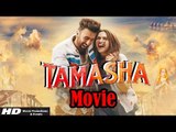 Tamasha Full HD Movie (2015) | Ranbir Kapoor | Deepika Padukone - Full Movie Promotions