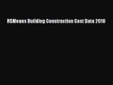 [PDF Download] RSMeans Building Construction Cost Data 2016 [Download] Full Ebook
