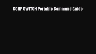 [PDF Download] CCNP SWITCH Portable Command Guide [PDF] Online