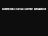 Selbsthilfe bei Depressionen (Klett-Cotta Leben!) PDF Download kostenlos