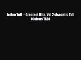 PDF Download Jethro Tull -- Greatest Hits Vol 2: Acoustic Tull (Guitar/TAB) Read Full Ebook