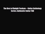 PDF Download The Best of Dwight Yoakam -- Guitar Anthology Series: Authentic Guitar TAB Read