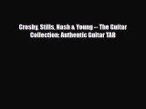 PDF Download Crosby Stills Nash & Young -- The Guitar Collection: Authentic Guitar TAB Download