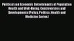 [PDF Download] Political and Economic Determinants of Population Health and Well-Being: Controversies