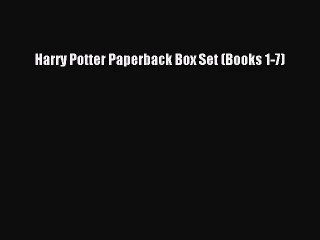 [PDF Download] Harry Potter Paperback Box Set (Books 1-7) [Download] Online