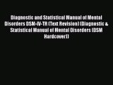 PDF Download Diagnostic and Statistical Manual of Mental Disorders DSM-IV-TR (Text Revision)