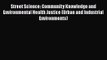 [PDF Download] Street Science: Community Knowledge and Environmental Health Justice (Urban