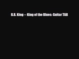 PDF Download B.B. King -- King of the Blues: Guitar TAB Download Full Ebook
