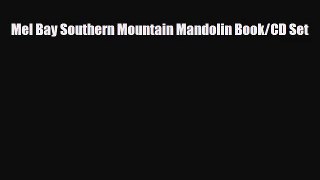 PDF Download Mel Bay Southern Mountain Mandolin Book/CD Set Download Online