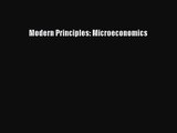 [PDF Download] Modern Principles: Microeconomics [Read] Online