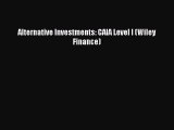 [PDF Download] Alternative Investments: CAIA Level I (Wiley Finance) [PDF] Online