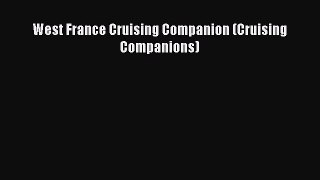 West France Cruising Companion (Cruising Companions) [Read] Full Ebook