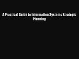 [PDF Download] A Practical Guide to Information Systems Strategic Planning [PDF] Full Ebook