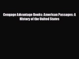[PDF Download] Cengage Advantage Books: American Passages: A History of the United States [Download]