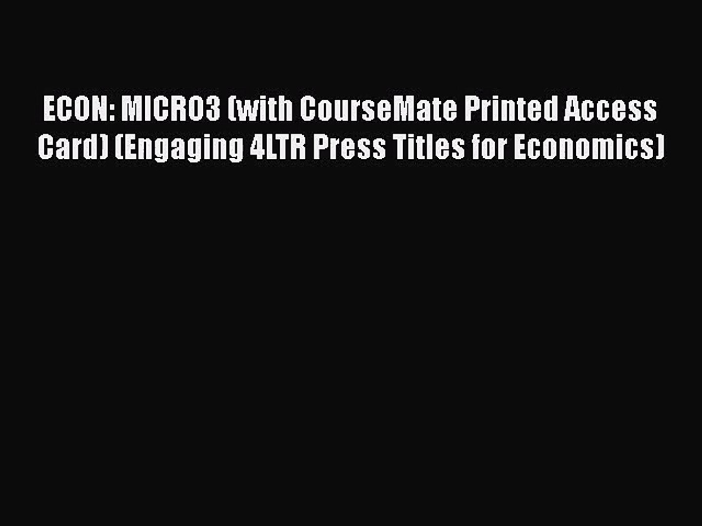 ⁣[PDF Download] ECON: MICRO3 (with CourseMate Printed Access Card) (Engaging 4LTR Press Titles