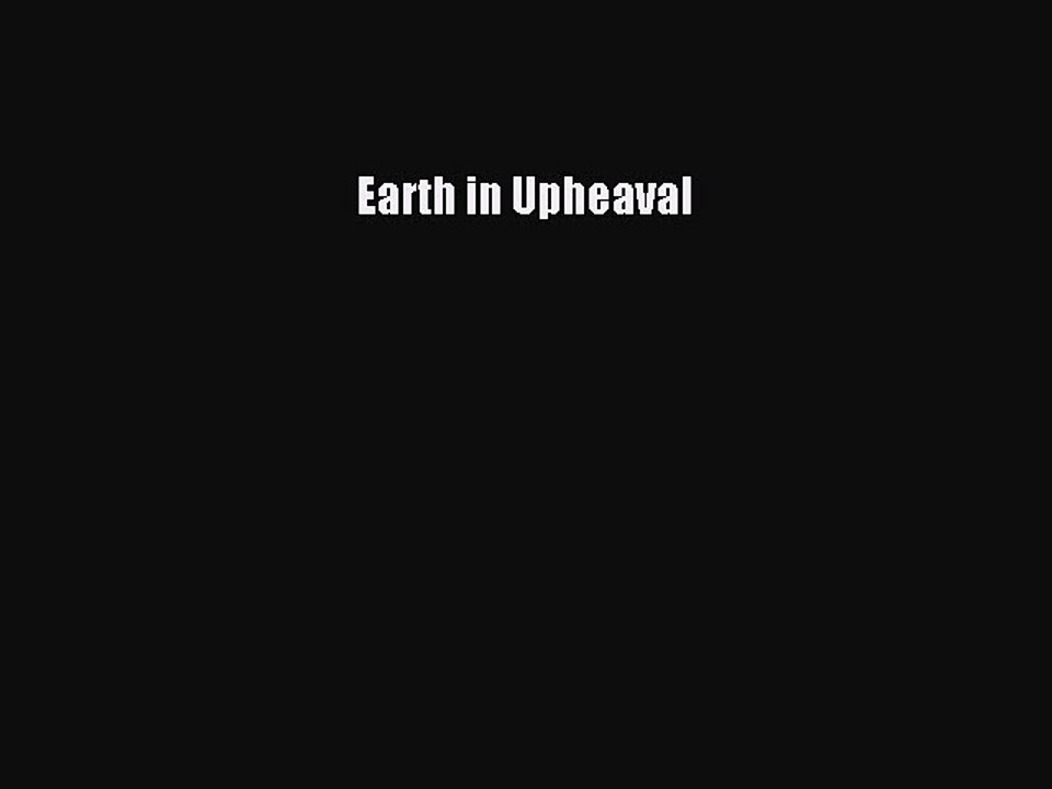 [PDF Download] Earth in Upheaval [PDF] Full Ebook