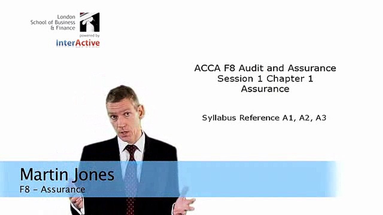 ACCA F8 Session 1 Part 1 Audit&Assurance