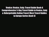 [PDF Download] Venice: Venice Italy: Travel Guide Book-A Comprehensive 5-Day Travel Guide to